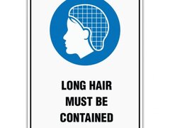 LONG HAIR MUST BE CONTAINED SIGN